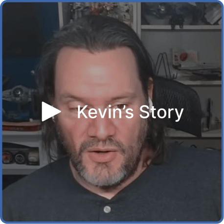 Kevin’s Story
