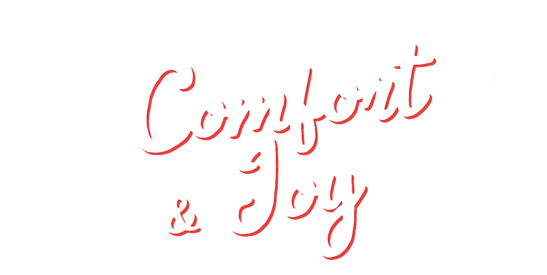 Comfort and Joy Animated Text